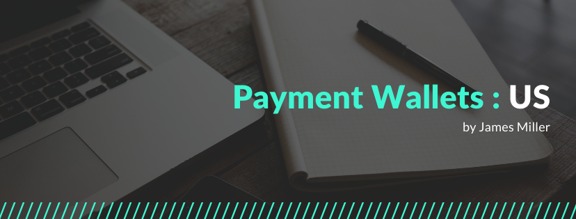 Payments Wallets in the US