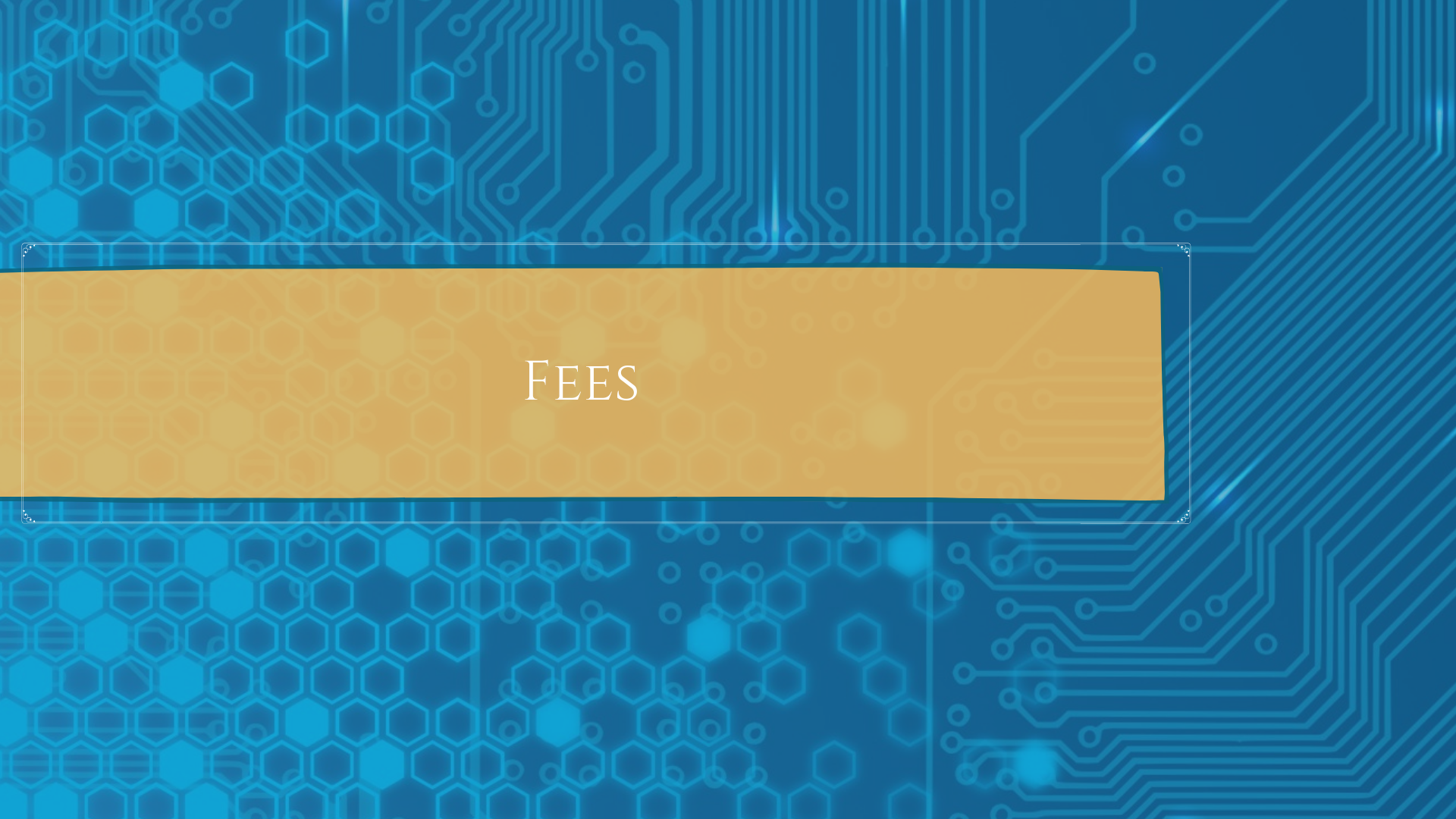 Fees