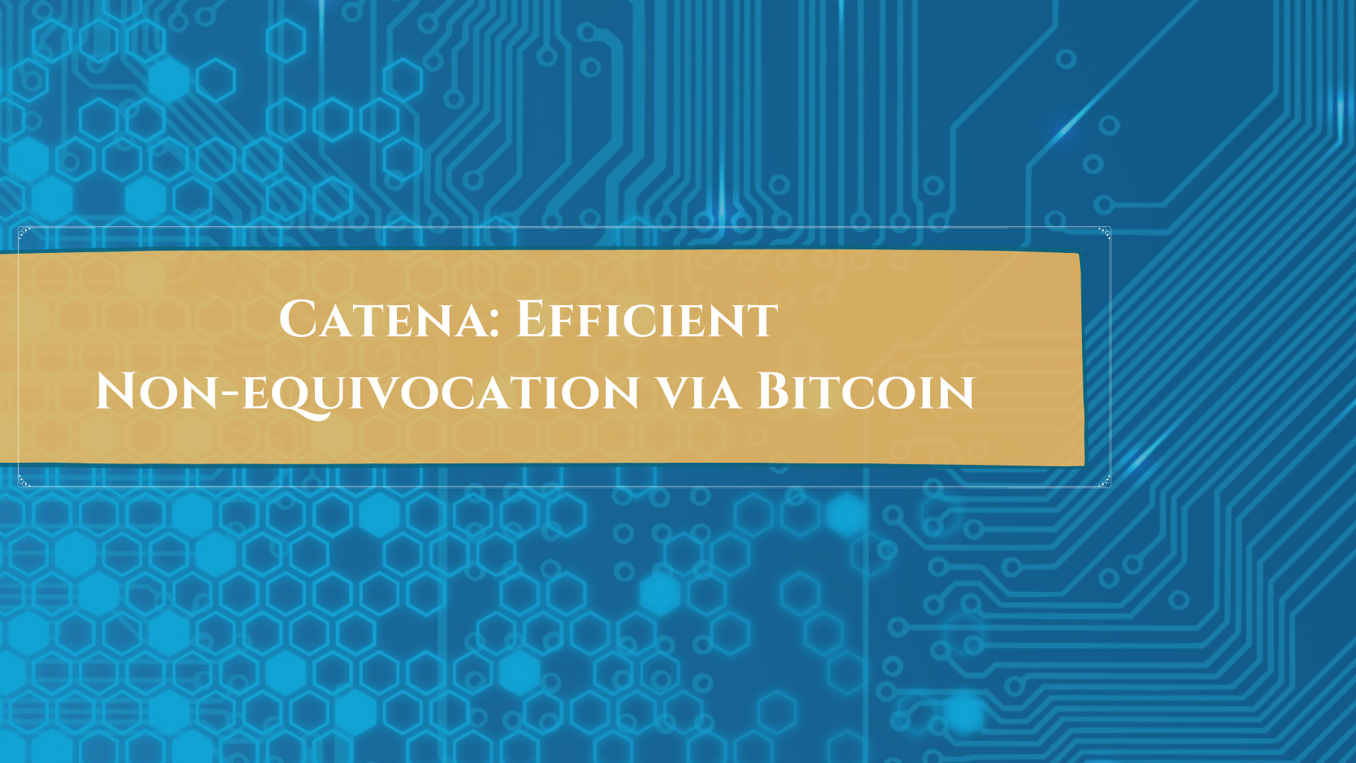 Catena: Efficient Non-equivocation via Bitcoin
