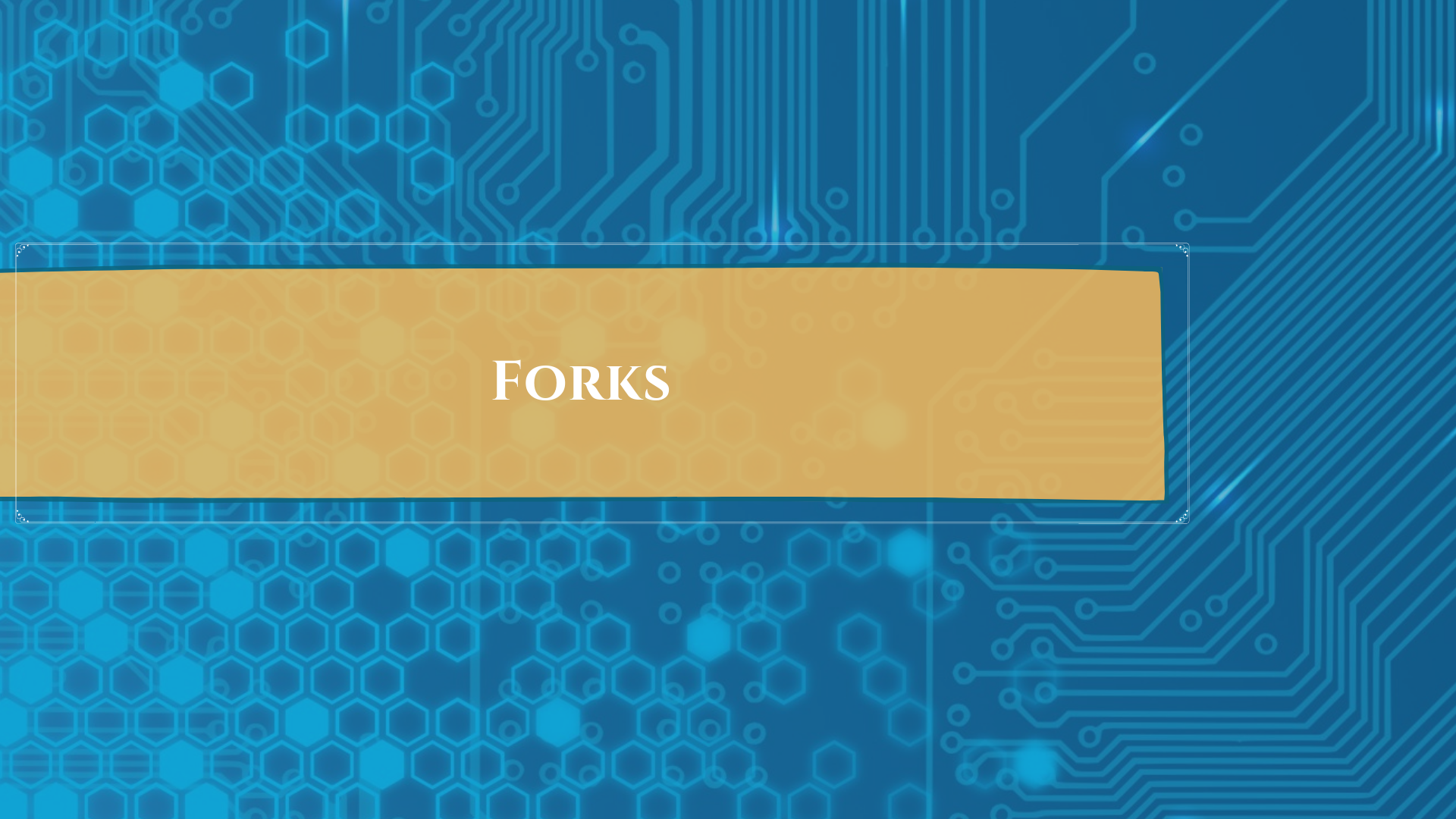 Forks