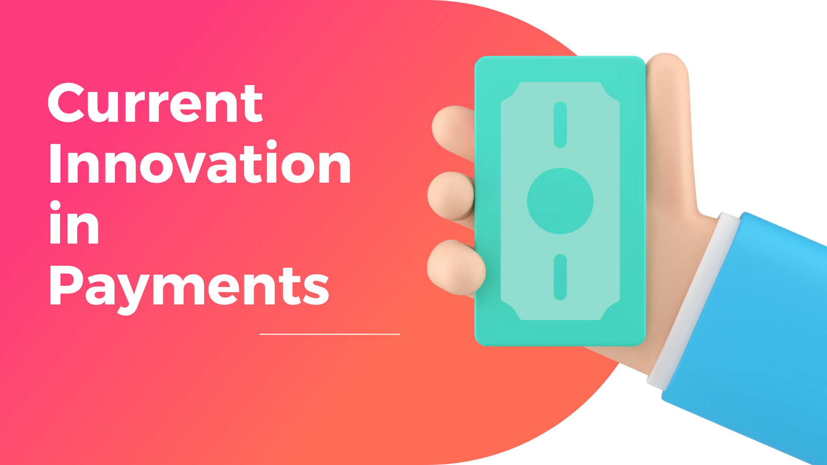 Current Innovation in Payments	