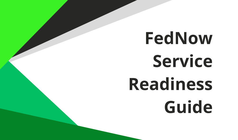 FedNow : FedNow Service Readiness Guide	