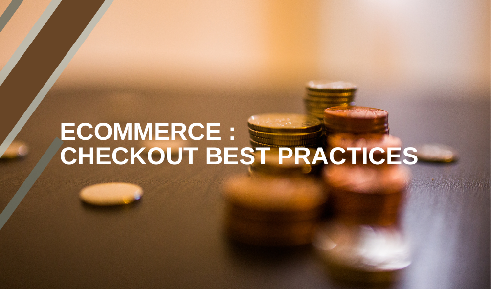 eCommerce : Checkout Best Practices	